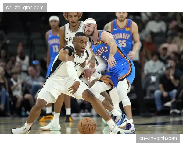 年轻球队进步显著 马刺雷霆展现体系优势